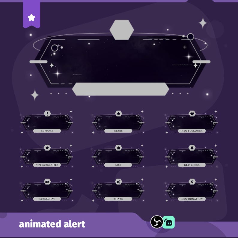 May include: A digital graphic with a dark purple space theme. It features a large hexagonal banner and smaller banners labelled "Support," "Stars," "New Follower," "New Subscriber," "Like," "New Cheer," "Superchat," "Share," and "New Donation."