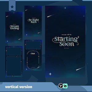 May include: A digital art design with a dark blue gradient background and white text. The text includes "Stream Ending", "Be Right Back", and "Starting Soon". The design also features star and comet illustrations.