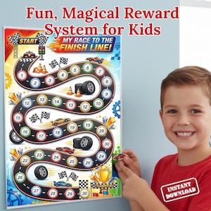 May include: A colorful reward chart for kids with a race car theme. The chart features a winding track with numbers, race cars, checkered flags, and the text "Fun, Magical Reward System for Kids" and "My Race to the Finish Line!"
