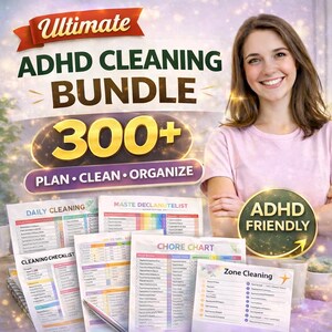 Peut inclure: Image promotionnelle d'un pack de nettoyage pour le TDAH. Le texte indique "Ultimate ADHD Cleaning Bundle 300+ Plan Clean Organize". Plusieurs feuilles imprimées avec des listes de contrôle de nettoyage et des tableaux de tâches sont visibles. Une femme sourit en arrière-plan, avec un badge "ADHD Friendly".