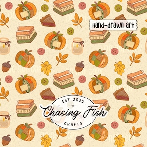 May include: A repeating pattern featuring orange pumpkins, stacks of folded fabric, mason jar candles, pie slices, acorns, buttons, and autumn leaves on a cream background. A central oval logo reads EST. 2025 Chasing Fish CRAFTS.