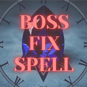 Puede incluir: Gráfico digital con las palabras "BOSS FIX SPELL" en fuente roja brillante, superpuestas sobre un cristal azul. El cristal está sobre un fondo de esfera de reloj.