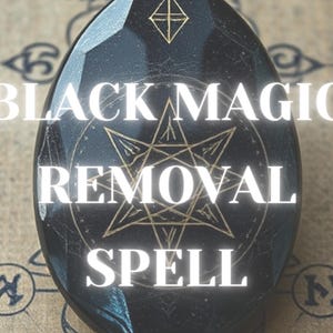 Black Magic Removal Spell | Negative Energy Cleansing Ritual