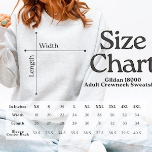 May include: A light grey crewneck sweatshirt with a size chart overlay. The text reads Size Chart, Gildan 18000 Adult Crewneck Sweatshirt, and includes a table with width, length, and sleeve centre back measurements in inches for sizes XS to 5XL.
