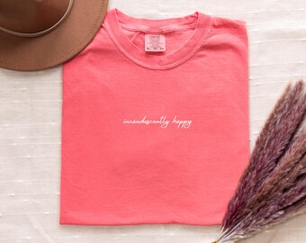 Embroidered Incandescently Happy Shirt Pride and Prejudice