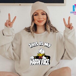 This Is My Happy Face Sweatshirt, Donald Duck T-shirt, Disney Shirt, Cartoon Shirt, Happy Shirt, Disney Kids Shirt, Disney Characters Shirt