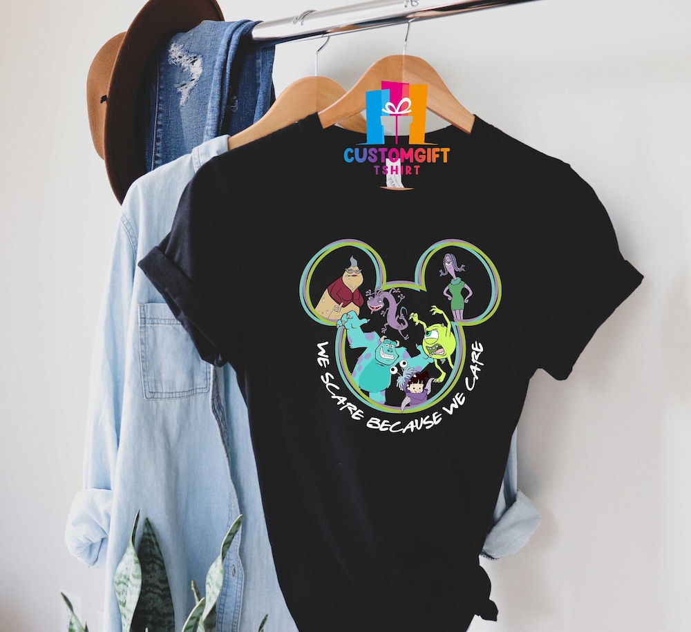 We Scare Because We Care Shirt, Disney Shirt, Family Shirt, Monsters Shirt, Vacation Shirt, Holiday Tees, Dad Shirt, Mom Shirt, Mickey Shirt