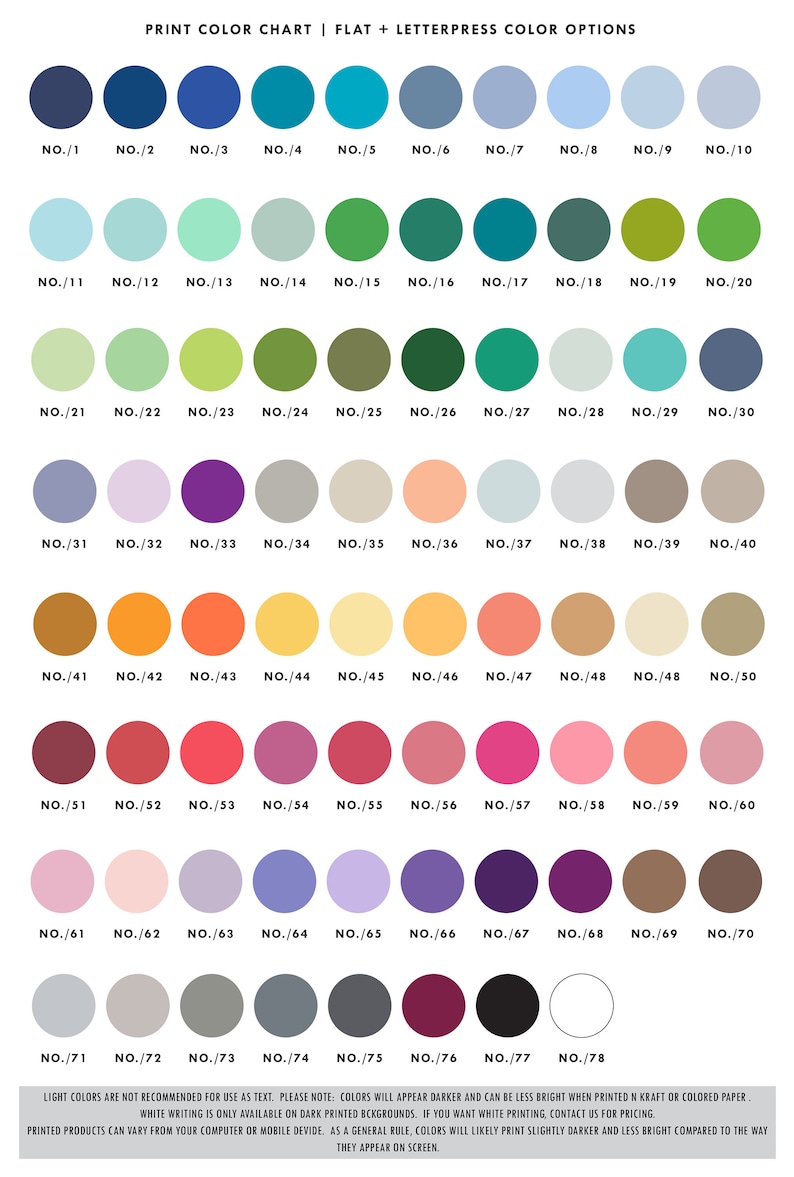 May include: A color chart with 78 different colors, numbered from 1 to 78. The colors are arranged in rows of 10, with the numbers of each color listed below the circle. The chart is titled "Print Color Chart | Flat + Letterpress Color Options".