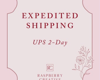 Shipping Upgrade -Expedited Shipping - UPS 2-Day
