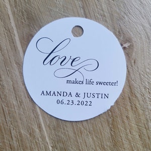 Round Favor Tag for Wedding or Shower, Love Makes Life Sweeter, Wedding Favor Tag, 2 inches with hole, RC0110