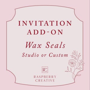 Wax Seals Add-on for Invitations or Stationery, Custom Wax Seal
