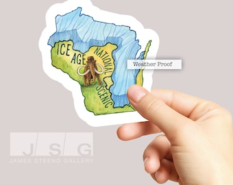May include: A weatherproof sticker of the state of Wisconsin with a blue and green colour scheme. The sticker features a mammoth, the words "Ice Age National Scenic", and the text "Weather Proof".