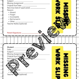 May include: Two missing work slips with a yellow tab that reads "Missing Work Slip." Each slip has fields for student information, assignment details, and reasons for missing work. The word "Preview" is stamped across the slips.