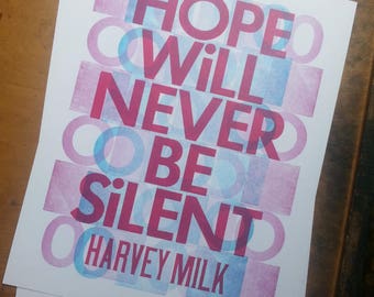 Hope Will Never Be Silent - Harvey Milk broadside