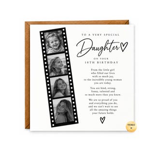 May include: A square greeting card with a brown envelope featuring a vertical film strip containing four black and white photos of a person at different ages. The text reads: TO A VERY SPECIAL Daughter on your 18TH BIRTHDAY, followed by a heartfelt message.