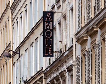 Paris Photography Print: Montmartre Architecture, Amour Sign