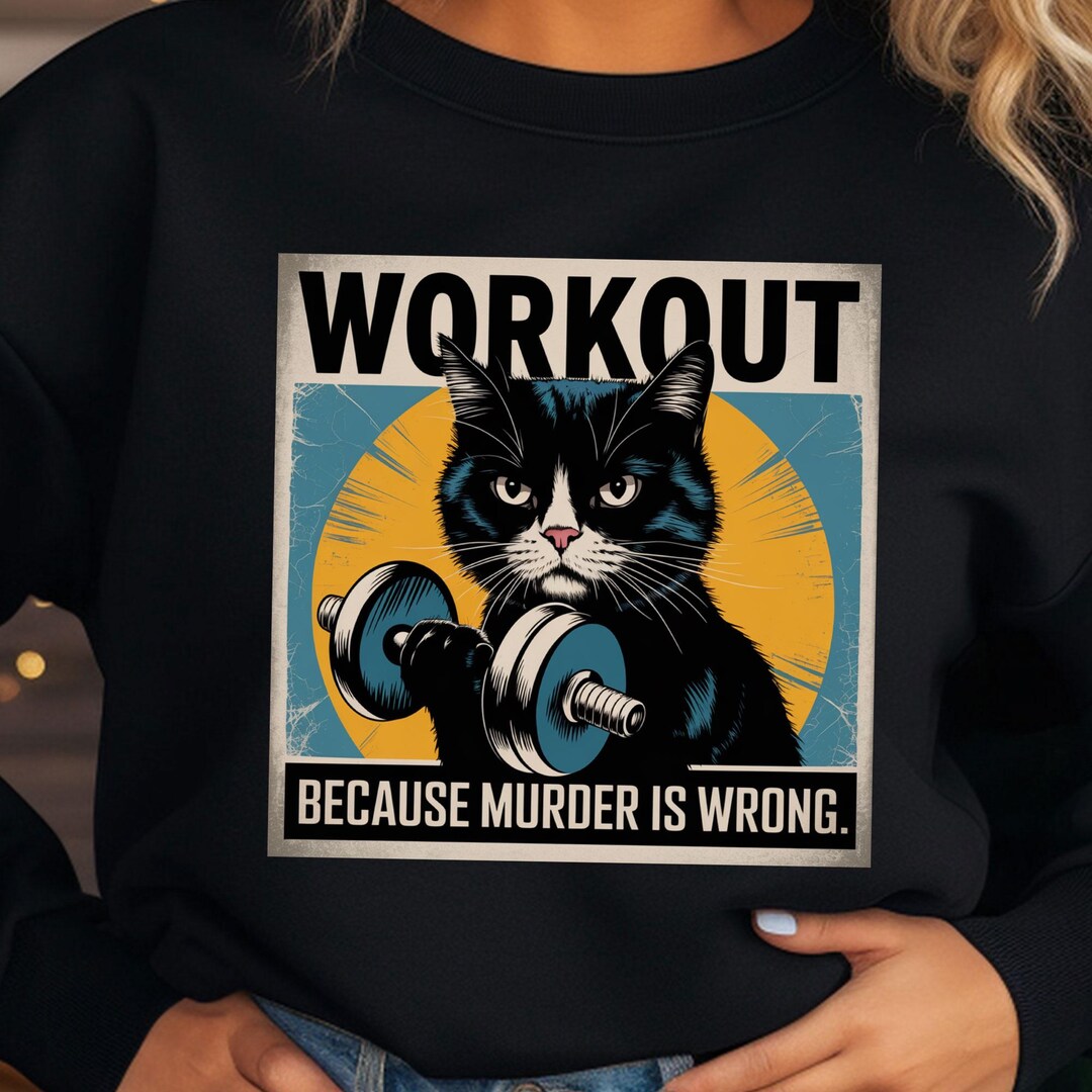 Funny Cat Workout PNG – Sarcastic Gym Quote, Fitness Humor (digital ...