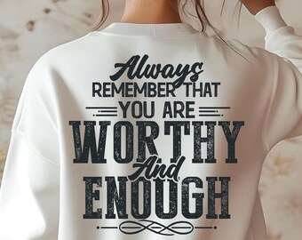 Inspirational Quote SVG: You Are Worthy, Motivational Wall Art (Digital Download)