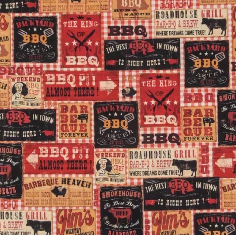 May include: A fabric pattern featuring a red and white checkered background with various rectangular signs related to barbecue. The signs include text such as The King of BBQ, BBQ Pit Almost There, and Roadhouse Grill, alongside illustrations of cows, pigs, and grilling tools.
