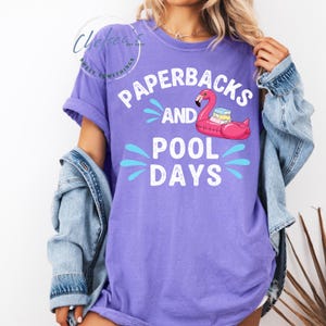 Paperbacks and Pool Days T-shirt | Bookish Summer, Summer Reading Tee