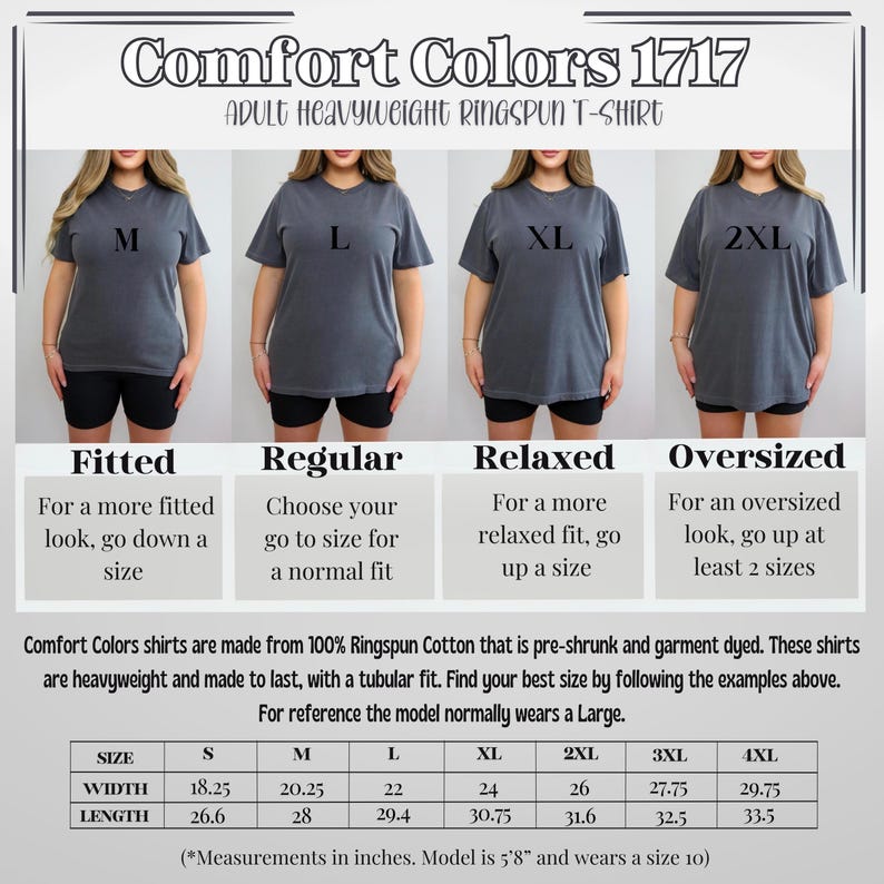 May include: A graphic showing a Comfort Colors 1717 adult heavyweight ringspun t-shirt. The image displays four models wearing the shirt in different sizes: M, L, XL, and 2XL. The image also includes a size chart with measurements in inches.