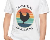 I Raise Tiny Dinosaurs T-Shirt: Retro Chicken Lover Tee,  Funny Farm T-Shirt, Gift for Poultry Enthusiasts, Casual Animal Apparel
