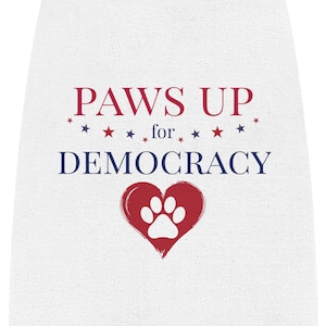 Pet Tank Top, Paws Up for Democracy Dog Shirt, Fun Dog Apparel, Pet Clothing for Political Pets, Comfort for Furry Friends