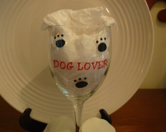 Dog Lover Wine Glass Handpainted, painted dog glass, handpainted dog glass, pet glass