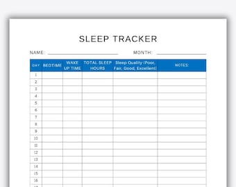 May include: A printable sleep tracker with a blue header and white text. The tracker includes columns for day, bedtime, wake up time, total sleep hours, sleep quality, and notes.
