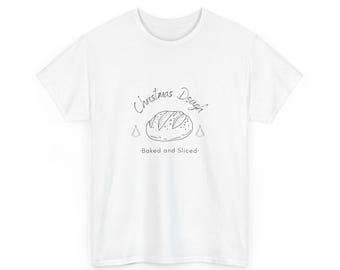 Christmas Dough T-shirt