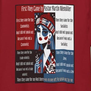 Camiseta con el poema "First They Came" de Martin Niemöller: Camiseta gráfica política antifascista