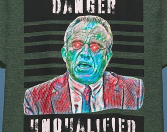 Political Statement T-Shirt: RFK JR Danger - Anti Authoritarian Graphic Tee