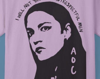 AOC Quote Feminist Shirt: Political Activist Tee