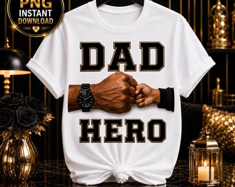Dad My First Hero PNG | Father's Day Fist Bump Design (Digital Download)