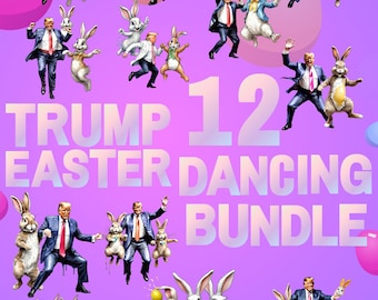 Trump Easter PNG Bundle: Dancing with Easter Bunny (12 PNGs)