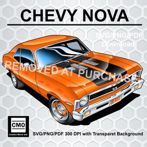1969 Chevy Nova SVG/PNG/Pdf Download| 300 dpi Transparent Background| Classic Nova Clipart| Clip Art Digital Download This is NOT a cut file