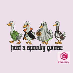 Spooky Goose Halloween Embroidery Design, Halloween embroidery machine files, Just Goose embroidery design, Instant Download, 4 sizes