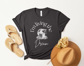 I'm Living the Dream T-shirt, grappige geestelijke gezondheid, grappige opossum-afbeelding, sarcastisch shirt voor haar hem, grappig cadeau, gekke opossumdame, t