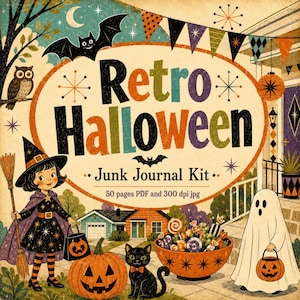 May include: A digital junk journal kit titled Retro Halloween featuring a witch with a broom, a ghost, a black cat, a jack-o'-lantern, and a bowl of sweets. The graphic includes text reading Retro Halloween Junk Journal Kit 50 pages PDF and 300 dpi jpg.