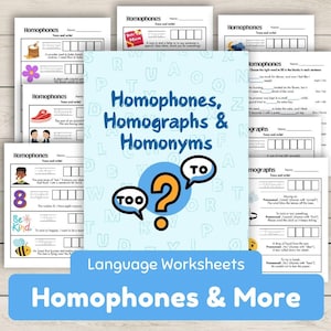 May include: A set of colorful language worksheets for kids. The worksheets feature a blue background with white letters and a question mark. The worksheets are titled "Homophones, Homographs & Homonyms" and "Homophones & More".