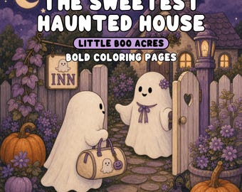 The Sweetest Haunted House in Little Boo Acres Coloring Pages Spooky Cute Ghosts Halloween Inn Printable PDF & Transparent PNG Procreate
