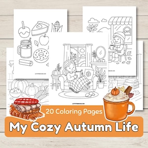Puede incluir: Un conjunto de 20 páginas para colorear titulado "My Cozy Autumn Life". Las páginas presentan ilustraciones lineales de elementos temáticos de otoño, como calabazas, comida y escenas acogedoras. La imagen incluye una pila de mantas y una taza de café con leche de calabaza.