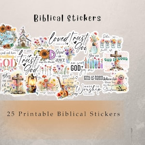 May include: A collection of 25 printable biblical stickers with various designs. The stickers feature floral arrangements, crosses, churches, and inspirational quotes like "Trust God" and "God is Good." The text "Biblical Stickers" and "25 Printable Biblical Stickers" are also visible.