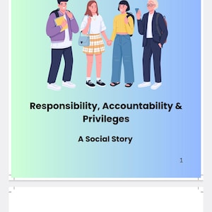Understanding Responsibility, Accountability & Privileges – A Teen Social Story for Life Skills