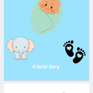 Könnte beinhalten: Eine blaue und weiße Illustration eines Babys, das in eine Decke gewickelt ist, eines Elefanten und Fußabdrücke mit Herzen. Der Text "A New Baby is Coming" und "A Social Story" ist ebenfalls enthalten. Unter der Illustration befindet sich ein weißer Hintergrund mit einer schwarzen Illustration einer schwangeren Frau und eines Jungen mit dem Text "the Big Bro".