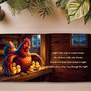 May include: A children's book illustration depicts a hen with her chicks in a coop. The hen is orange, red, and blue, with yellow chicks. Text reads: "High in the coop on wooden beams. The chickens settle into dreams..."