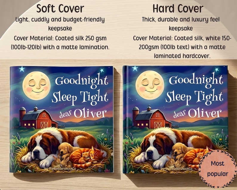 May include: Two children's books with the title "Goodnight Sleep Tight dear Oliver". The covers feature a sleeping Saint Bernard dog, puppies, a cat, and a bunny under a smiling moon. The left book is a soft cover, the right is a hard cover.