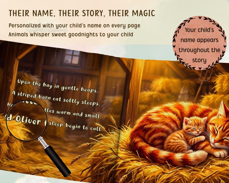 May include: A children's book illustration featuring a cozy scene with a mother cat and kitten nestled in hay. The text reads "Their Name, Their Story, Their Magic" and "Your child's name appears throughout the story."