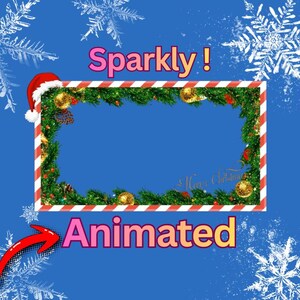 May include: A festive Christmas-themed frame with a blue background, adorned with snowflakes and a Santa hat. The frame is decorated with greenery, ornaments, and the words "Sparkly!" and "Animated".