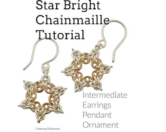 Star Bright Tutorial - Chainmaille Jewelry PDF Intermediate Pendant or Ornament